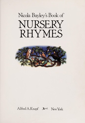 Nicola Bayley's Book of Nursery Rhymes