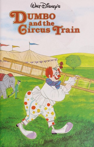 Dumbo and the Circus Train