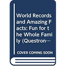 World Records and Amazing Facts