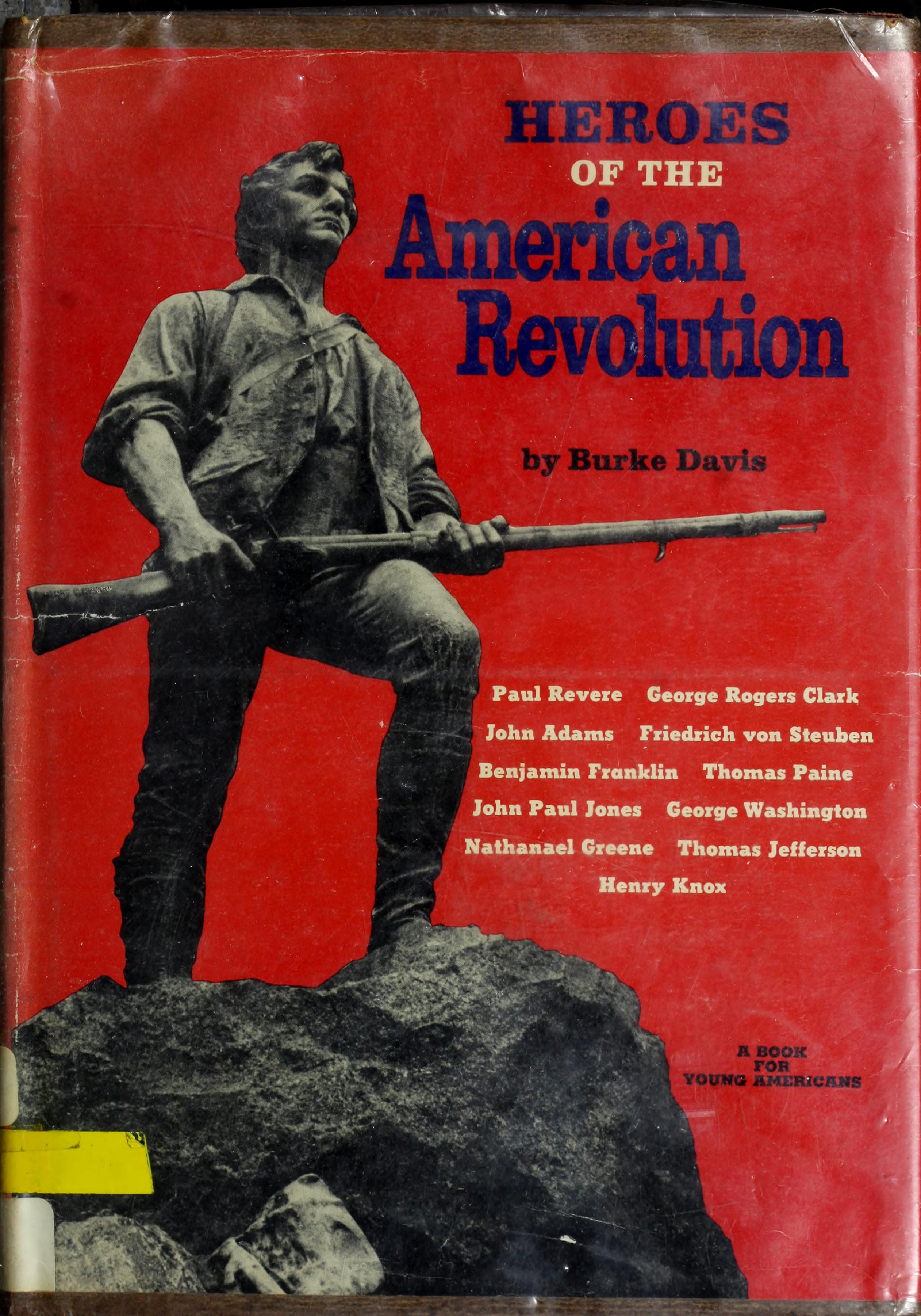 Heroes of the American Revolution.
