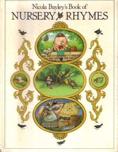 Nicola Bayley's Book of Nursery Rhymes