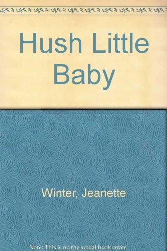 Hush little baby