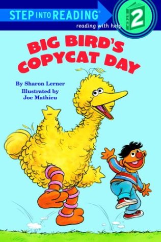 Big Bird s Copycat Day