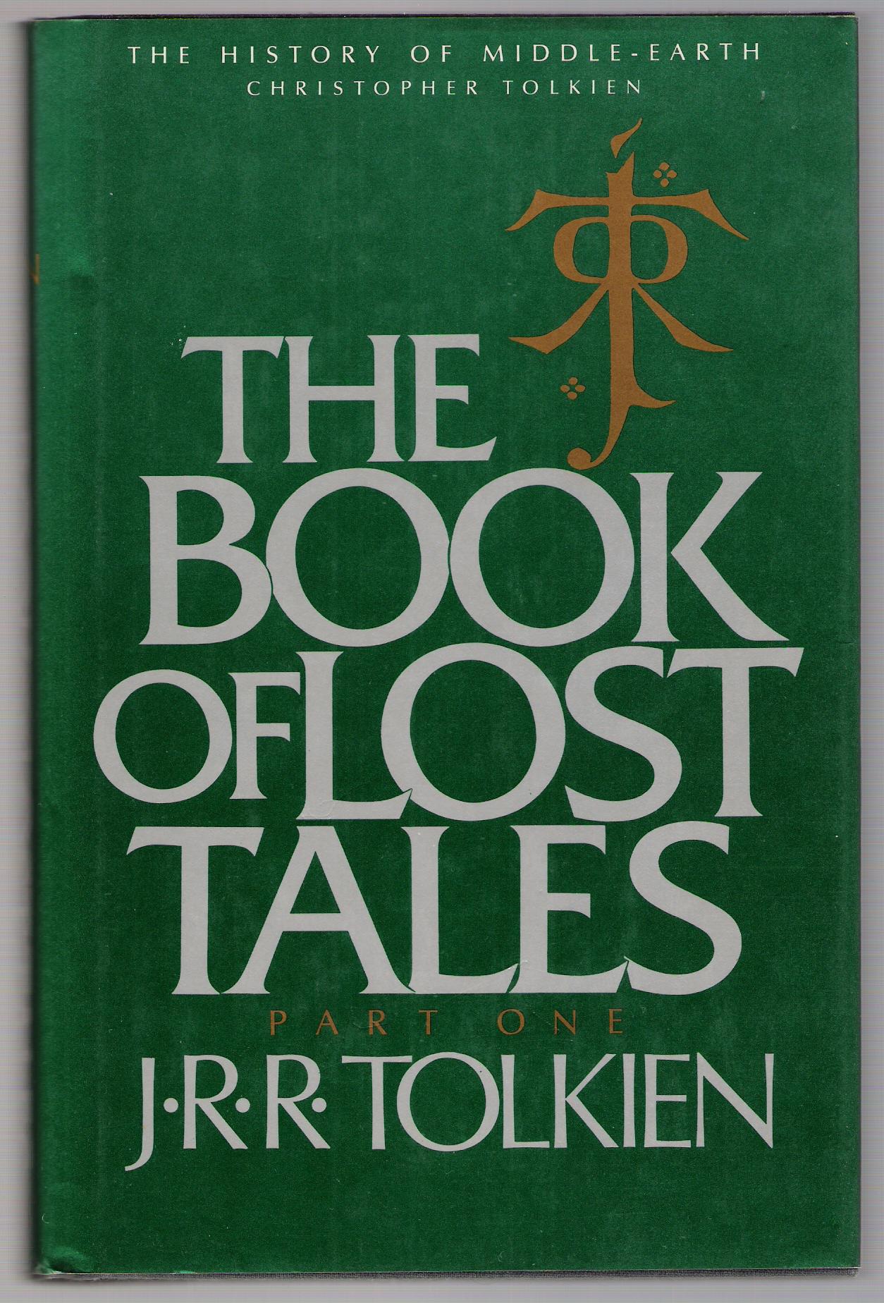 The Book of Lost Tales, Part II by J.R.R. Tolkien and Christopher Tolkien, ISBN 9780395366141