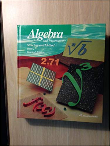 Algebra And Trigonometry, Structure And Method, Book 2: Teacher'S Edition Isbn 0395977266 9780395977262