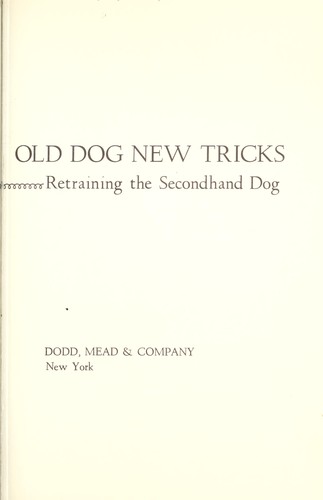 How to Teach an Old Dog New Tricks