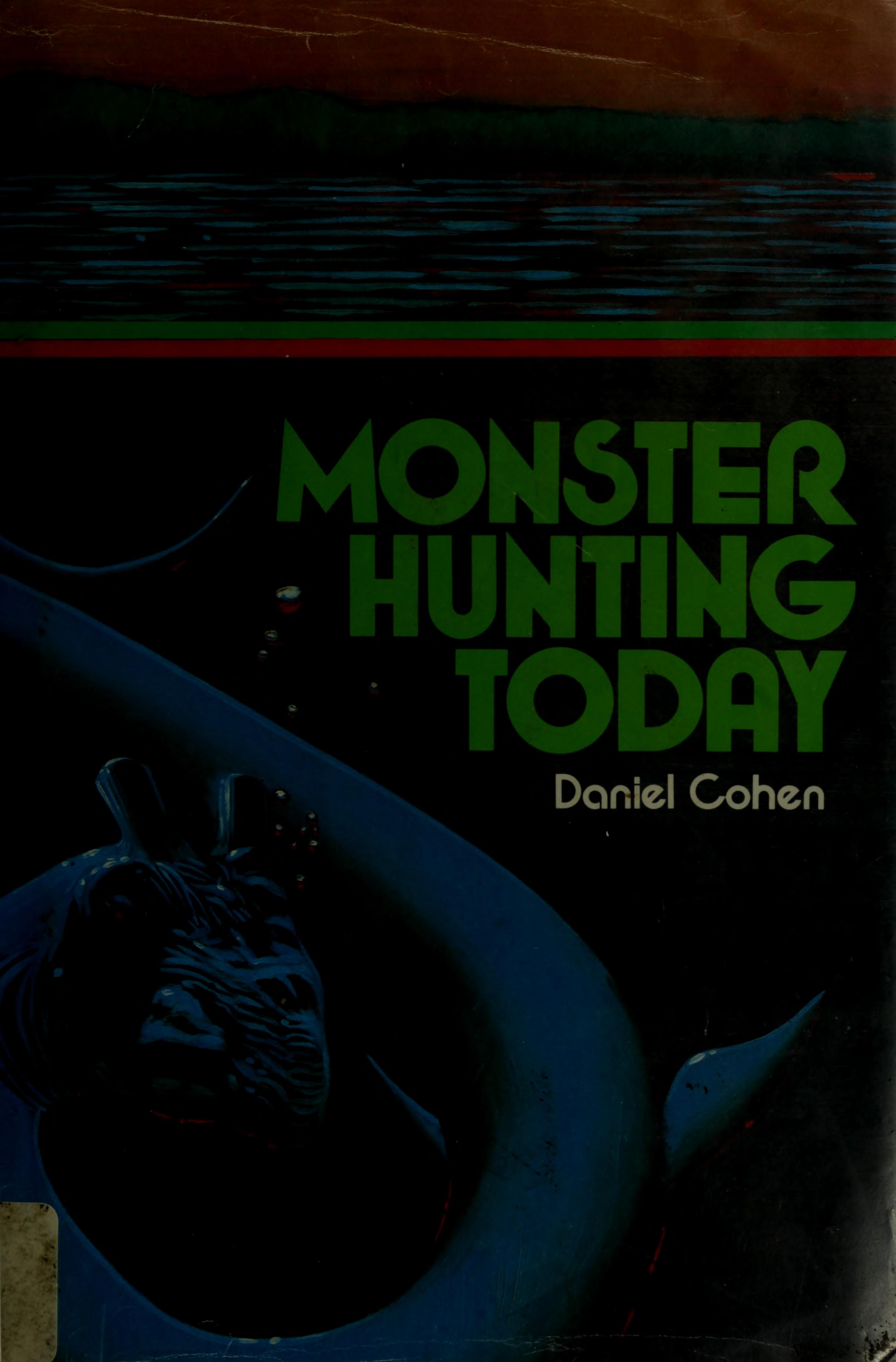 Monster Hunting Today