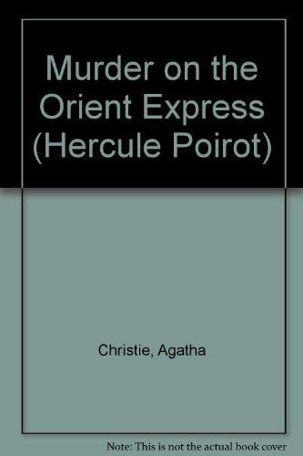 Murder on the Orient Express by Agatha Christie, ISBN 9780396085751