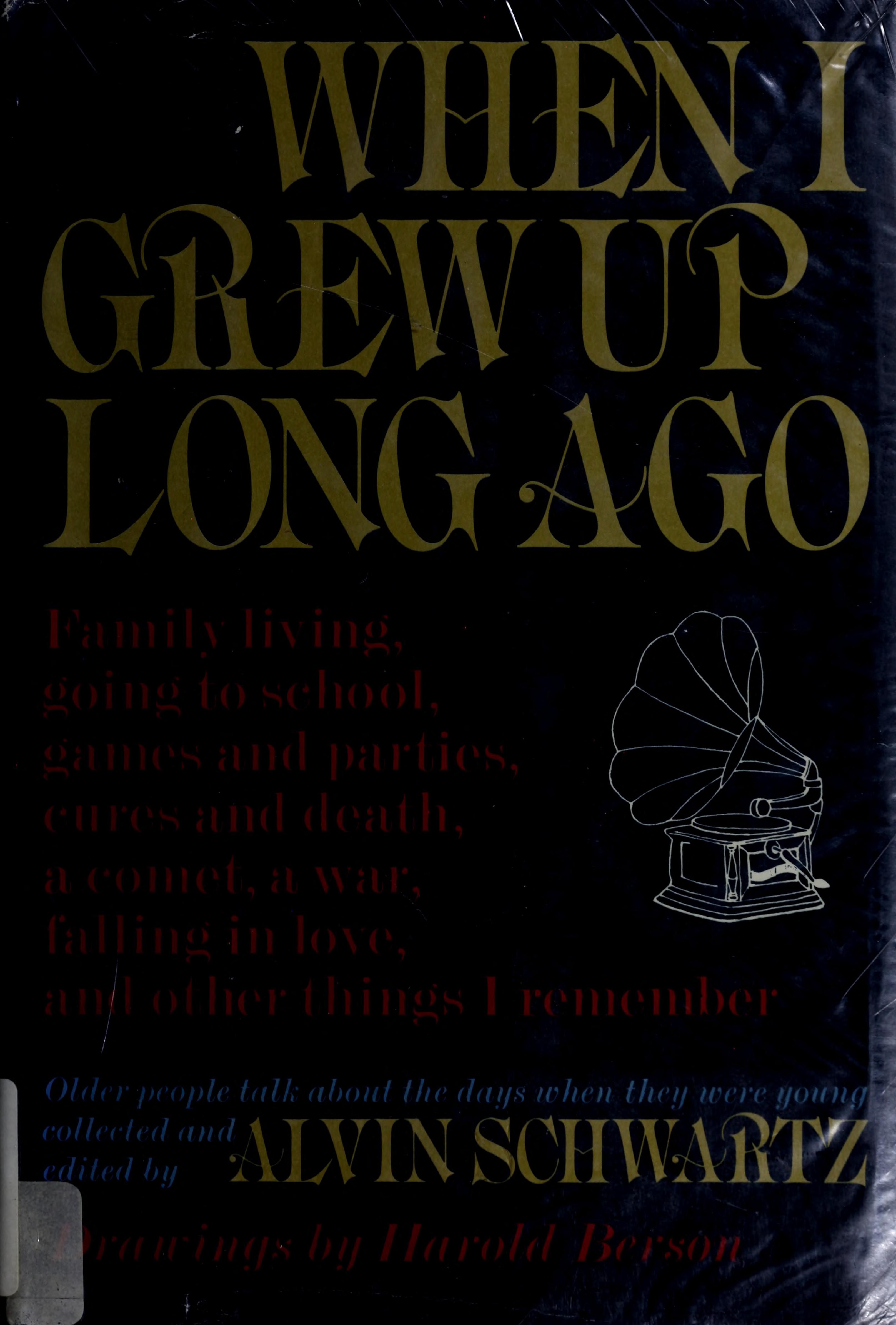 When I Grew Up Long Ago