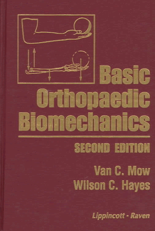 Basic Orthopaedic Biomechanics