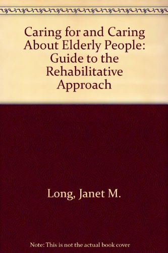 Caring for and Caring About Elderly People