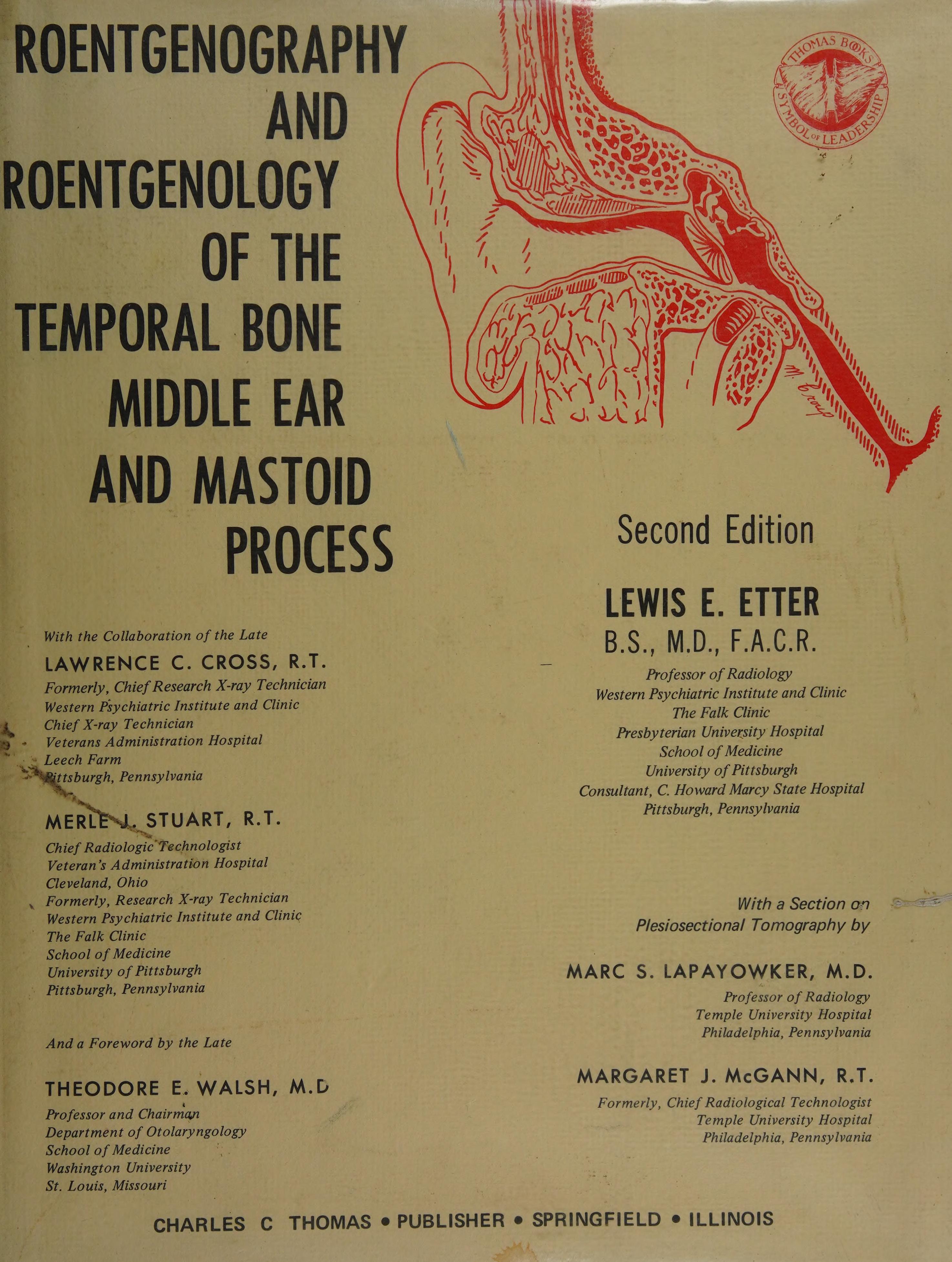 Roentgenography And Roentgenology Of The Temporal Bone, Middle Ear, And Mastoid Process