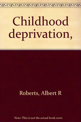 Childhood Deprivation,