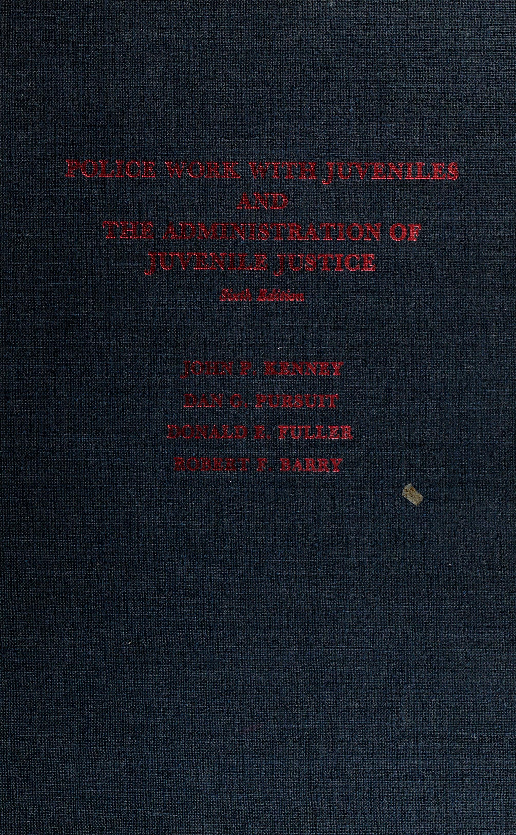 Police work with juveniles and the administration of juvenile justice