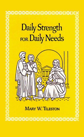 Daily strength for daily needs