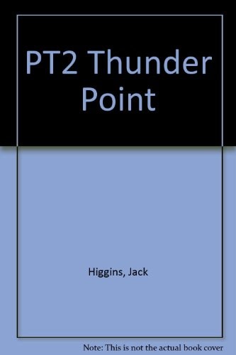 Pt2 Thunder Point by Jack Higgins, ISBN 9780399141010