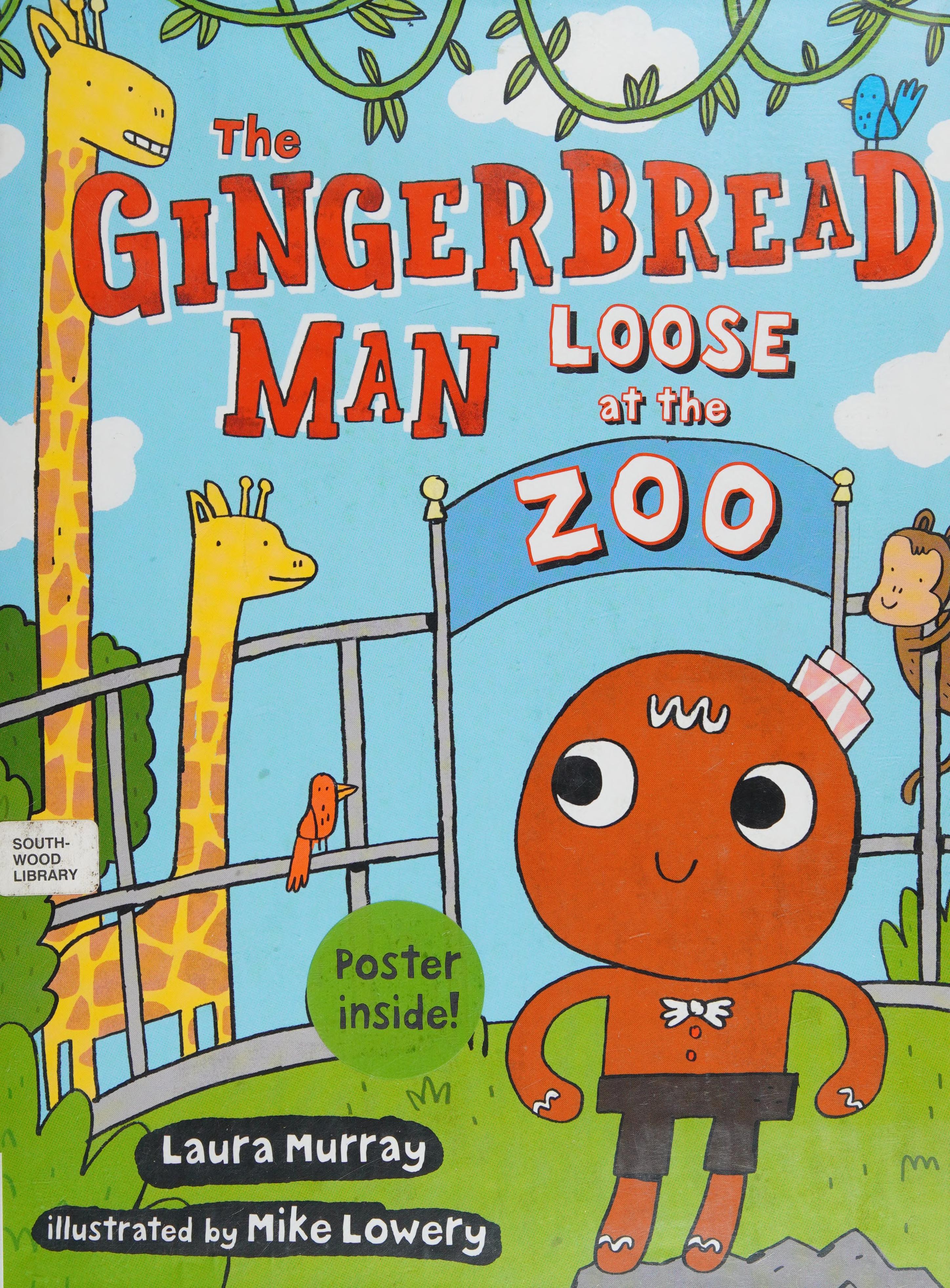 The Gingerbread Man Loose at The Zoo