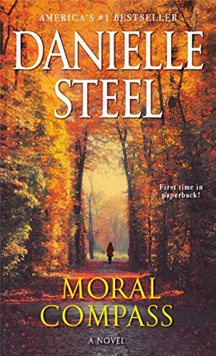 Moral Compass by Danielle Steel, ISBN 9780399179556