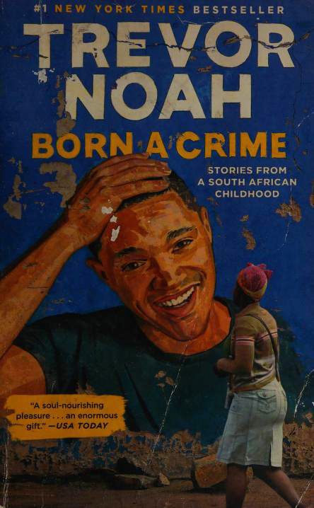 Born a Crime