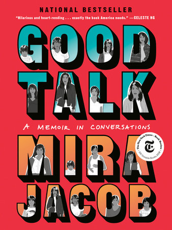 Good Talk by Mira Jacob, ISBN 9780399589058