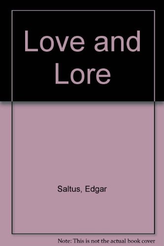 Love and Lore