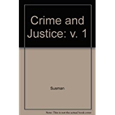 Crime and Justice, 1970-1971
