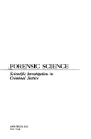 Forensic Science: Scientific Investigation In Criminal Justice