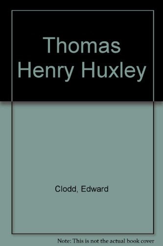 Thomas Henry Huxley