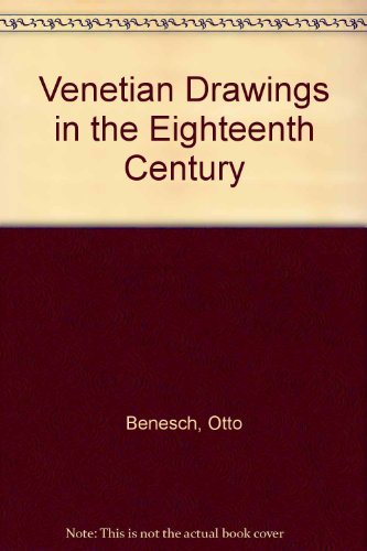 Venetian Drawings In The Eighteenth Century