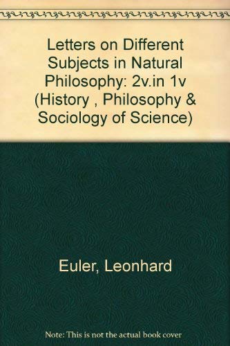 Letters On Different Subjects In Natural Philosophy: 2v.In 1v