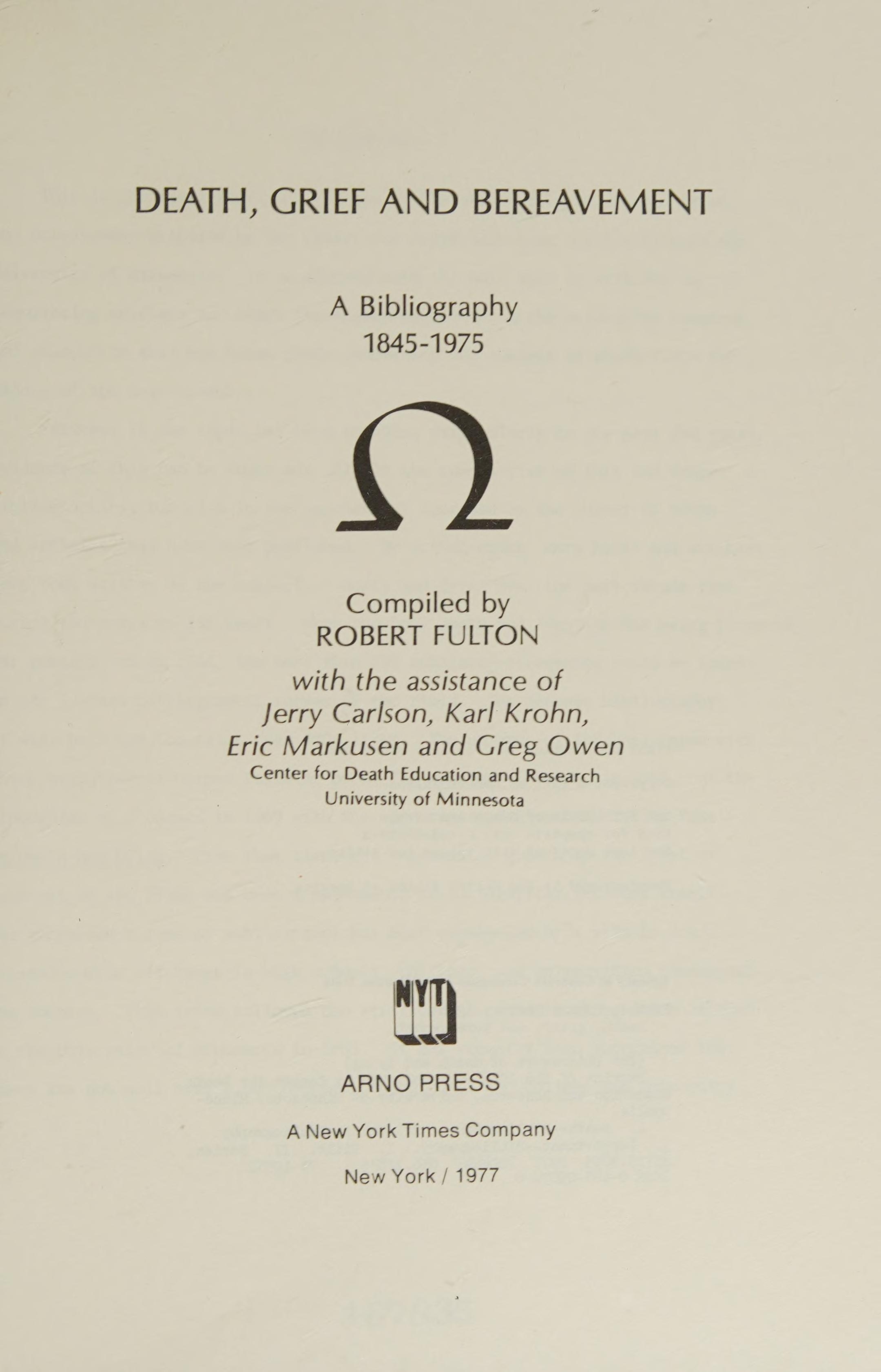 Death, Grief, And Bereavement: A Bibliography, 1845-1975