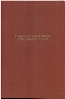 A Treatise On Hygiene And Public Health: Volumes I And Ii. (Public Health In America Series). (Facsimile Of 1879 Issue)