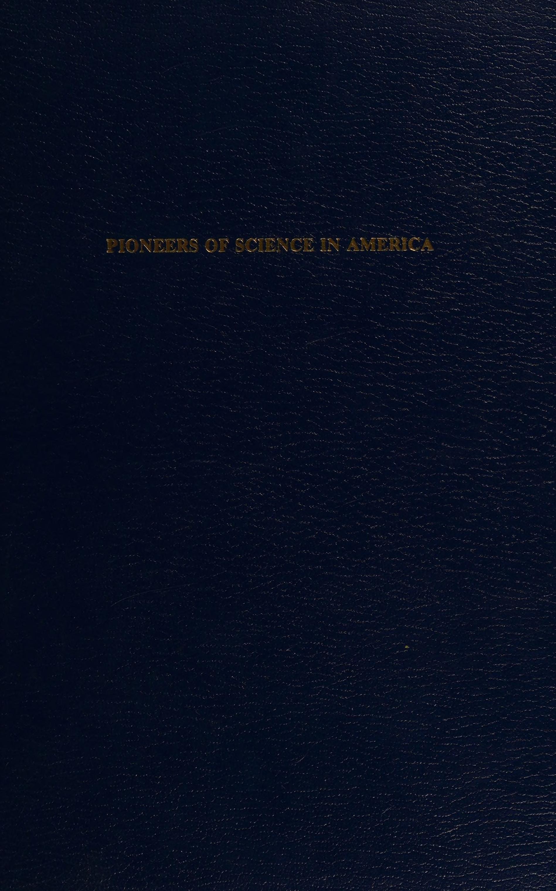 Pioneers of Science in America