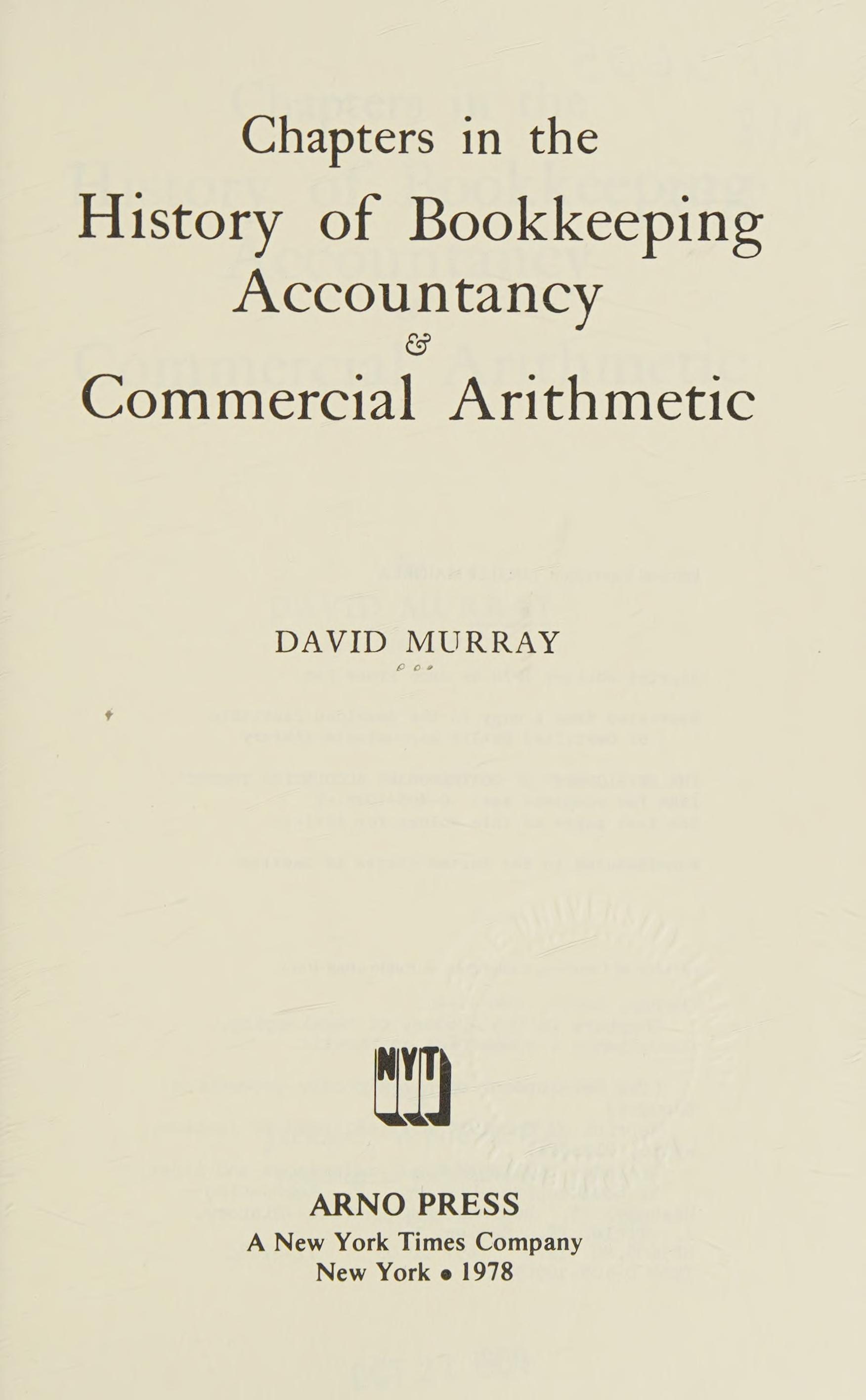 Chapters in the History of Bookkeeping, Accountancy and Commercial Arithmetic