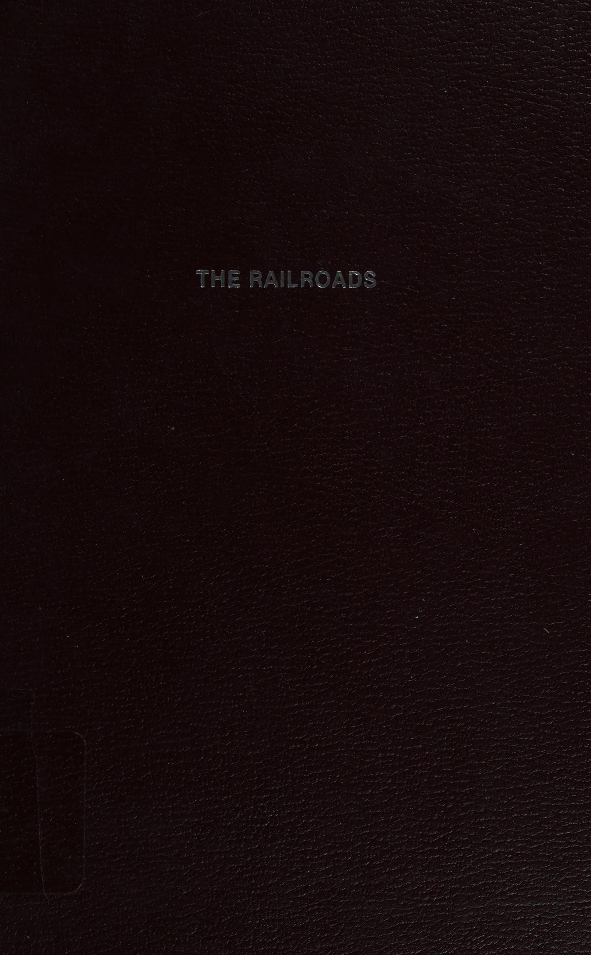 The Railroads, the Nation's First Big Business Source and Readings