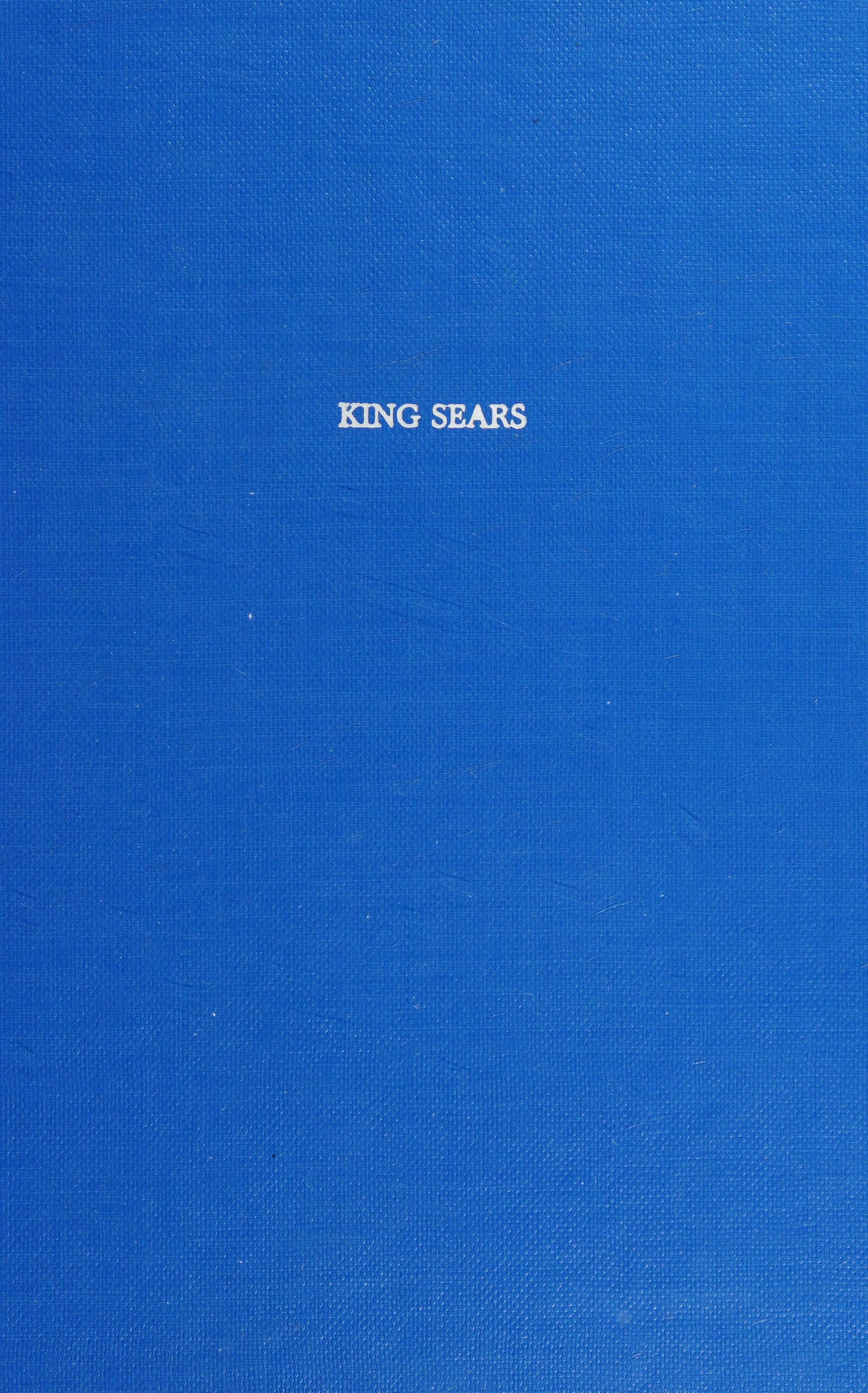 King Sears Politician And Patriot In A Decade Of Revolution