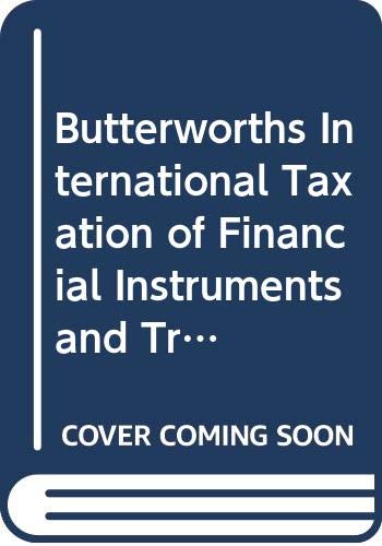 Butterworths International Taxation of Financial Instruments and Transactions