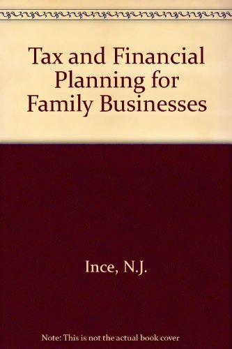 Tax and Financial Planning for Family Businesses