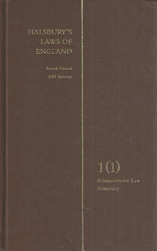 Halsbury s Laws of England 1 Administrative Law and Admirality