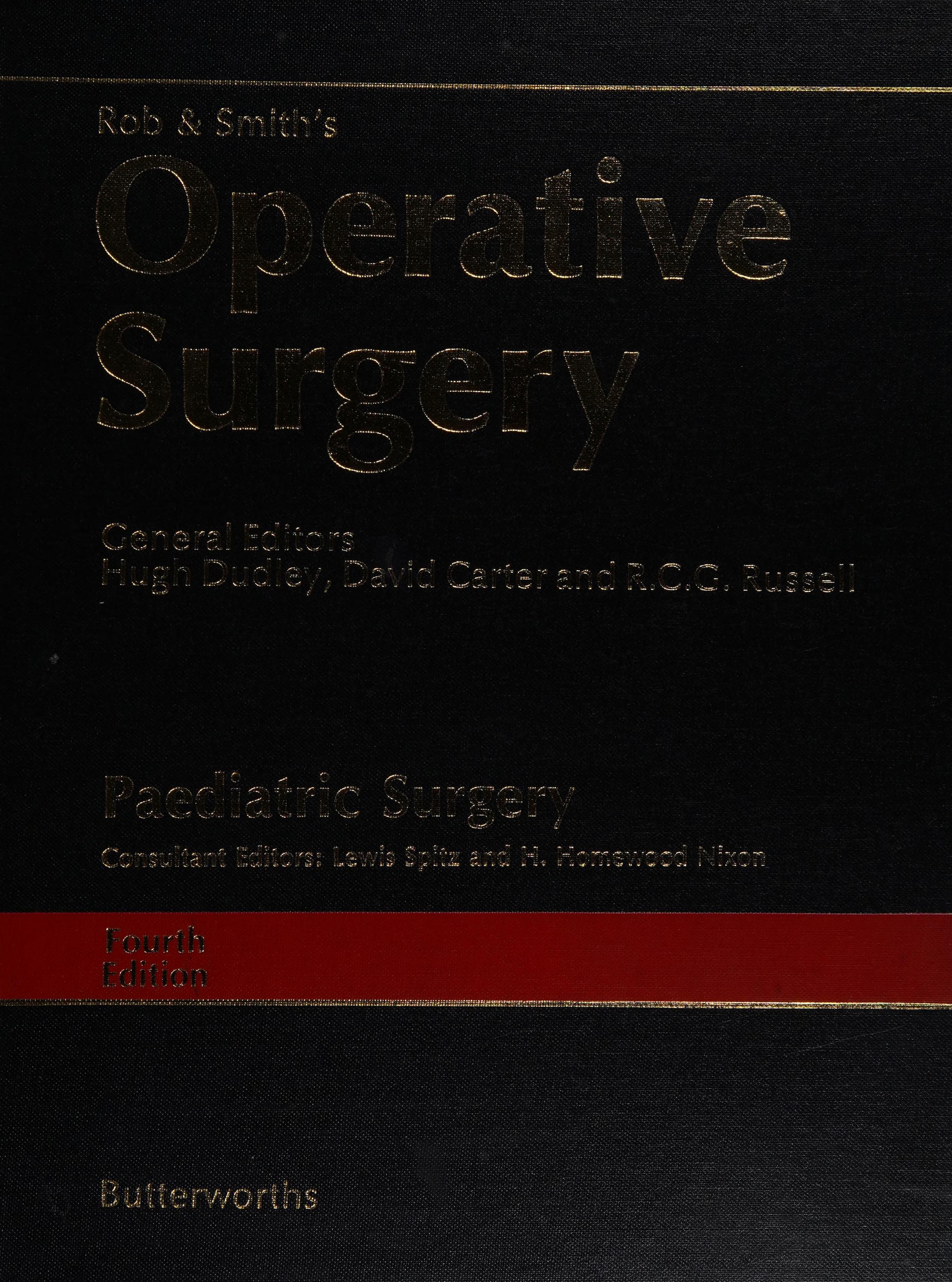 Paediatric Surgery Rob and Smith s Operative Surgery 5th Edition