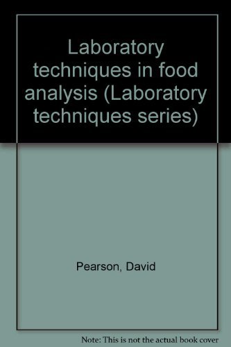 Laboratory Techniques In Food Analysis