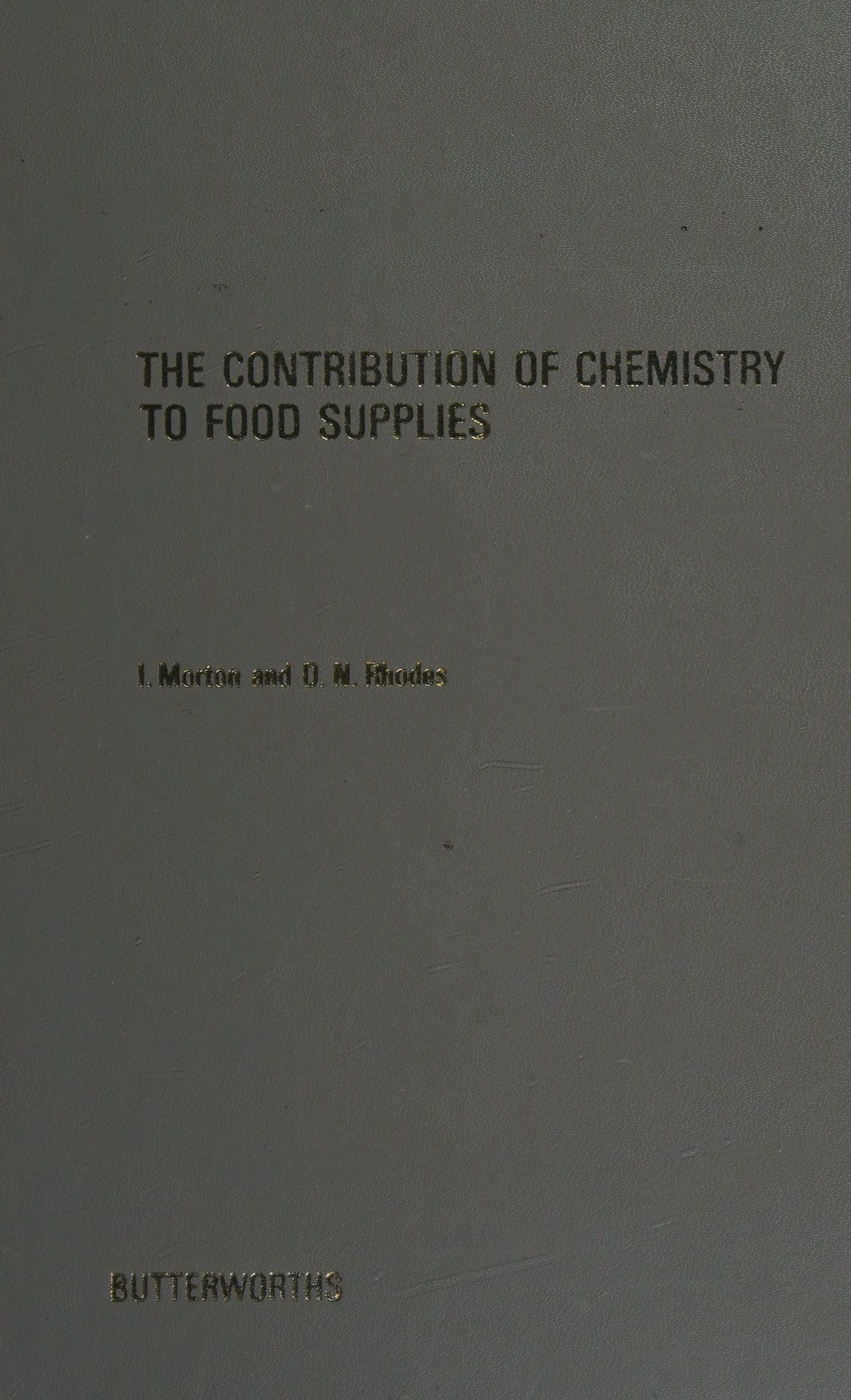 Contributions of Chemistry to Food Supplies