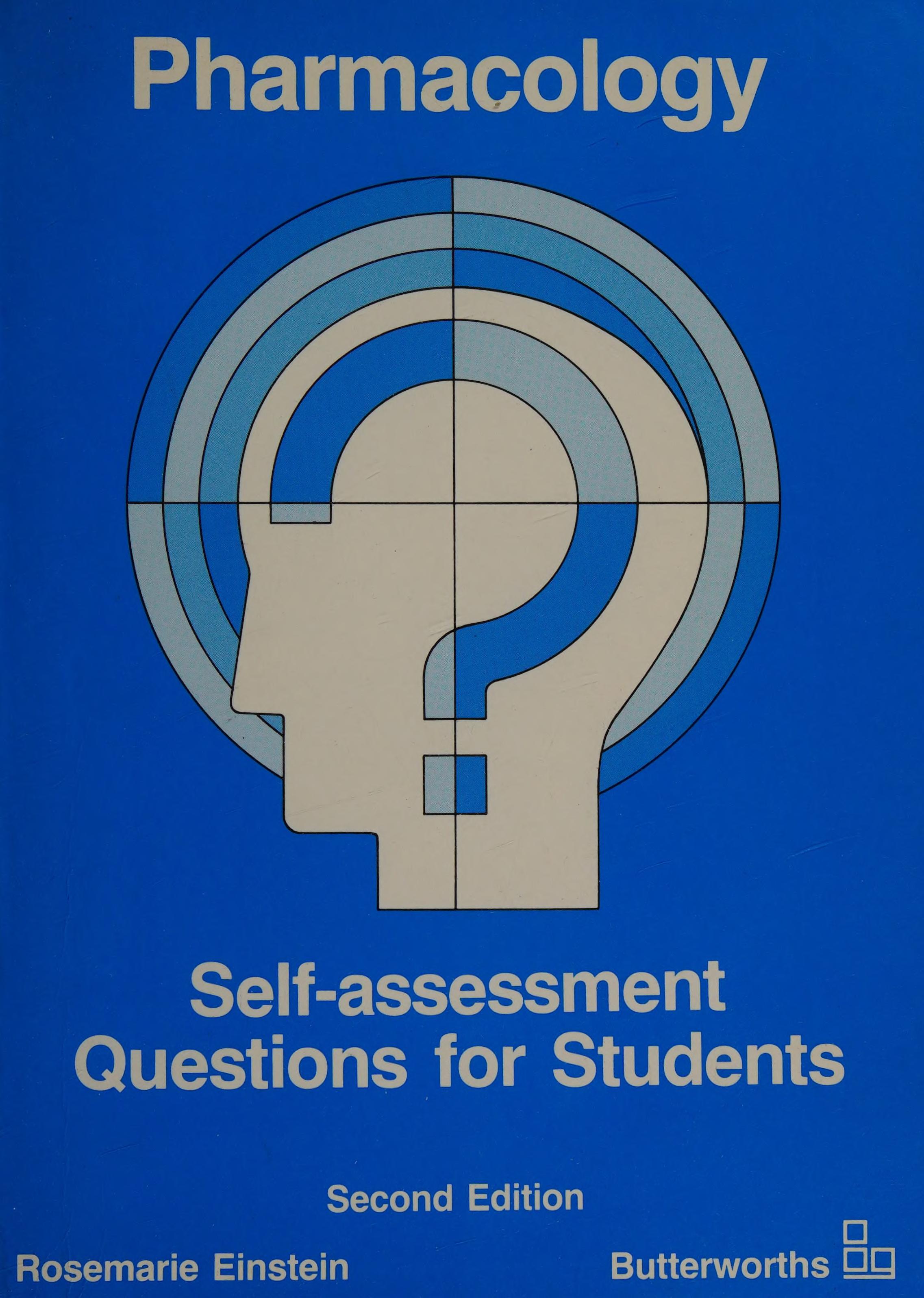 Pharmacology: Self Assess And Questions For Students