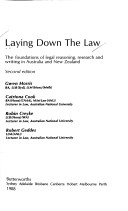 Laying Down The Law: The Foundations Of Legal Reasoning, Research And Writing In Australia And New Zealand