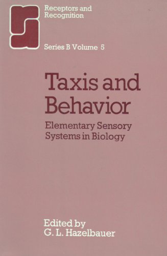 Receptors And Recognition: Taxis And Behaviour Series B, V. 5