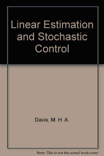 Linear Estimation and Stuchastic Control