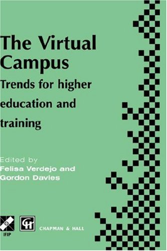 The Virtual Campus: Trends For Higher Education And Training