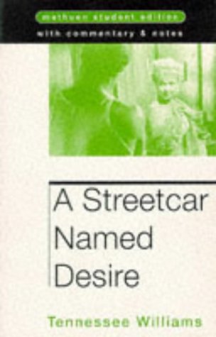 A Streetcar Named Desire Student Editions