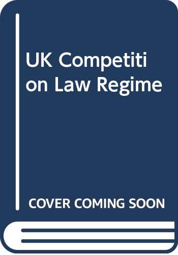 UK Competition Law Regime