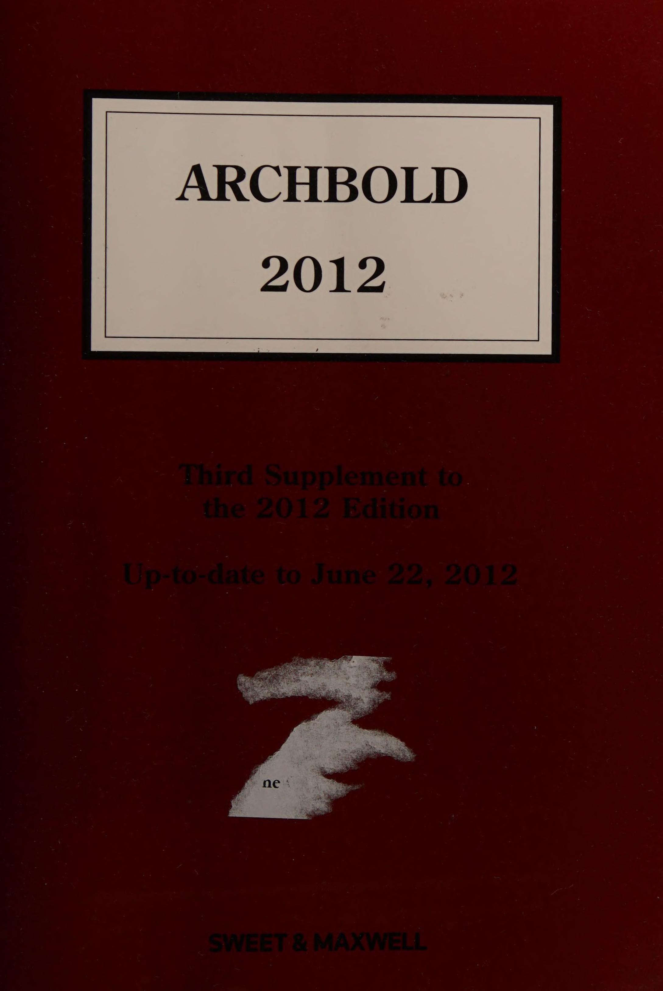 Archbold Criminal Pleading, Evidence And Practice 2012